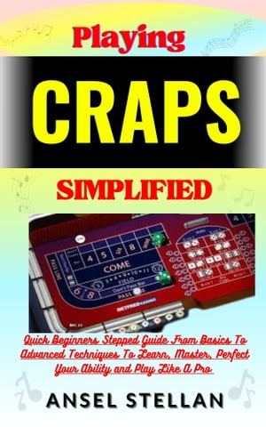 Playing CRAPS Simplified