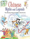 Chinese Myths and Legends The Monkey King and Other Adventures【電子書籍】 Shelley Fu