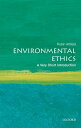 Environmental Ethics: A Very Short Introduction【電子書籍】 Robin Attfield