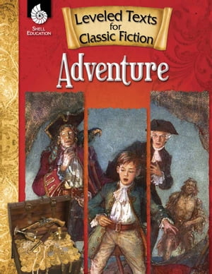 Leveled Texts for Classic Fiction: Adventure