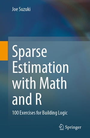 Sparse Estimation with Math and R