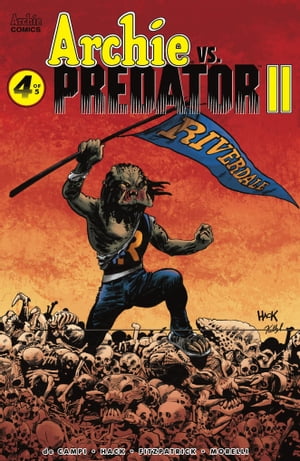 Archie vs Predator 2 #4Żҽҡ[ Alex de Campi ]