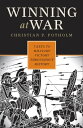 Winning at War 7 Keys to Military Victory Throughout History【電子書籍】[ Christian P ...