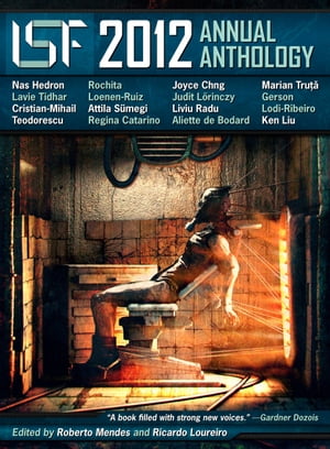 International Speculative Fiction 2012 Annual Anthology