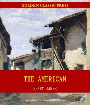 The American【電子書籍】[ Henry James ]