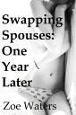 ŷKoboŻҽҥȥ㤨Swapping Spouses: One Year LaterŻҽҡ[ Zoe Waters ]פβǤʤ112ߤˤʤޤ