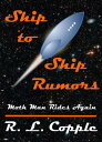 Ship to Ship Rumors【電子書籍】[ R. L. Cop