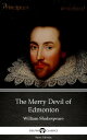 The Merry Devil of Edmonton by William Shakespea