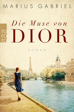 Die Muse von Dior【電子書籍】[ Marius Gabr