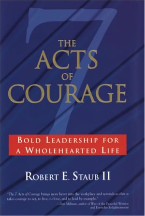 The Seven Acts of Courage