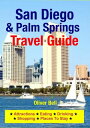 San Diego & Palm Springs Travel Guide Attractions, Eating, Drinking, Shopping & ...