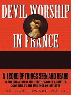 Devil Worship In France