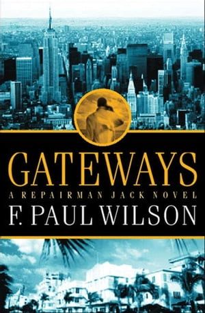 Gateways A Repairman Jack Novel