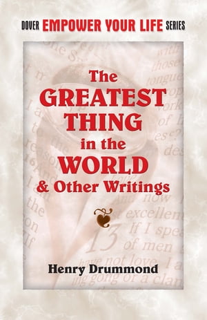 The Greatest Thing in the World and Other Writings