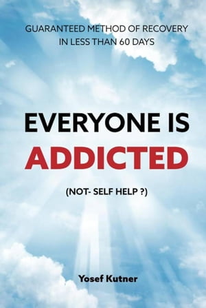 Everyone Is Addicted