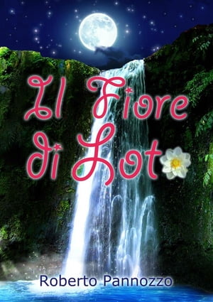 Il fiore di loto【電子書籍】[ Roberto Pannozzo ]