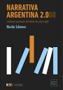 Narrativa Argentina 2.000 Lecturas azarosas de l