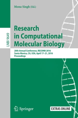 ŷKoboŻҽҥȥ㤨Research in Computational Molecular Biology 20th Annual Conference, RECOMB 2016, Santa Monica, CA, USA, April 17-21, 2016, ProceedingsŻҽҡۡפβǤʤ6,076ߤˤʤޤ