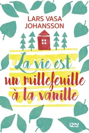 La vie est un millefeuille ? la vanille