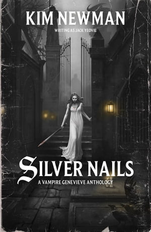ŷKoboŻҽҥȥ㤨Silver NailsŻҽҡ[ Kim Newman ]פβǤʤ1,288ߤˤʤޤ