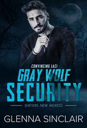 Convincing Laci Gray Wolf Security Shifters New 