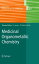 Medicinal Organometallic Chemistry