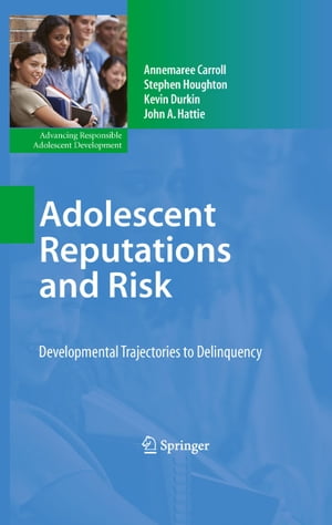 Adolescent Reputations and Risk