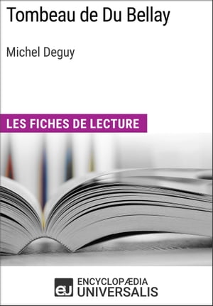 Tombeau de Du Bellay de Michel Deguy