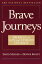 Brave Journeys