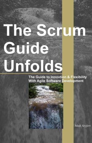 The Scrum Guide Unfolds
