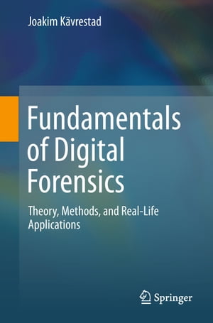 Fundamentals of Digital Forensics