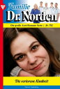 Die verlorene Kindheit Familie Dr. Norden 792 ? Arztroman