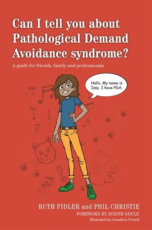 ŷKoboŻҽҥȥ㤨Can I tell you about Pathological Demand Avoidance syndrome? A guide for friends, family and professionalsŻҽҡ[ Ruth Fidler ]פβǤʤ1,921ߤˤʤޤ