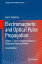 Electromagnetic and Optical Pulse Propagation Volume 1: Spectral Representations in Temporally Dispersive MediaŻҽҡ[ Kurt E. Oughstun ]