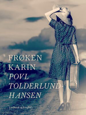 Fr?ken KarinŻҽҡ[ Povl Tolderlund Hansen ]