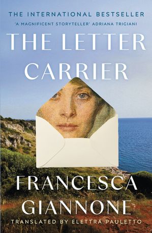 ŷKoboŻҽҥȥ㤨The Letter Carrier: the sweeping international bestseller of one woman loved by two brothersŻҽҡ[ Francesca Giannone ]פβǤʤ2,604ߤˤʤޤ