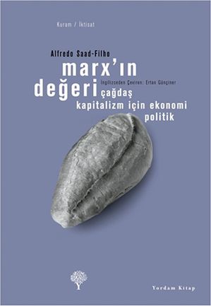 Marx'ın Değeri - Çağdaş Kapitalizm için Ekonomi Politik