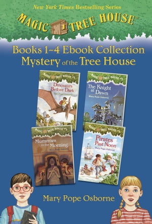 Magic Tree House Books 1-4 Ebook Collection Mystery of the Tree House【電子書籍】 Mary Pope Osborne