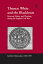 Thomas White and the Blackloists Between Politics and Theology during the English Civil WarŻҽҡ[ Stefania Tutino ]