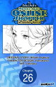 The Daily Life of a Middle-Aged Online Shopper in Another World #026【電子書籍】[ Hifu...