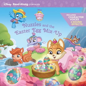 Whisker Haven Tales with the Palace Pets: Nuzzles and the Easter Egg Mix-Up: Read-Along Storybook