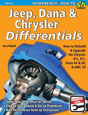 楽天楽天Kobo電子書籍ストアJeep, Dana & Chrysler Differentials How to Rebuild the 8-1/4, 8-3/4, Dana 44 & 60 & AMC 20【電子書籍】[ Larry Shepard ]