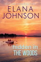 Hidden in the Woods A Sweet Romantic Suspense