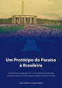 Um Prot?tipo do Para?so ? Brasileira Converg?ncias e diverg?ncias entre o Solo Sagrado de Guarapiranga, constru?do no Brasil, e os Solos Sagrados originais, constru?dos no Jap?o