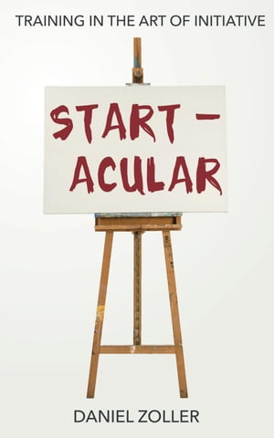 Startacular: Training in the Art of Initiative
