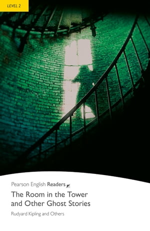 Level 2: The Room in the Tower and Other Stories ePub with Integrated Audio【電子書籍】[ Pearson Education ]