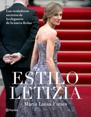 Estilo Letizia Los verdaderos secretos de la elegancia de la nueva reina