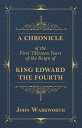 ŷKoboŻҽҥȥ㤨A Chronicle Of The First Thirteen Years Of The Reign Of King Edward The FourthŻҽҡ[ John Warkworth ]פβǤʤ1,122ߤˤʤޤ