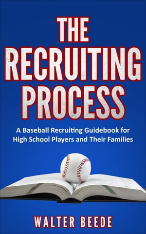 The Recruiting Process