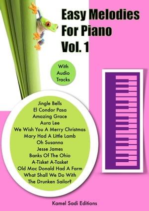 Easy Melodies For Piano Vol. 1